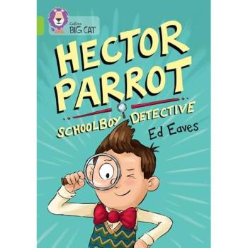Ed Eaves Hector Parrot, Schoolboy Detective