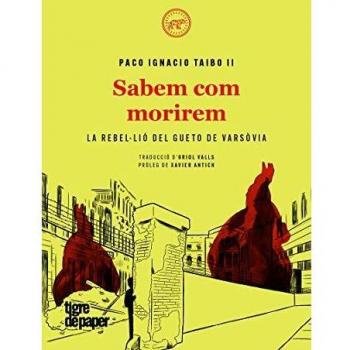 Sabem com morirem: La rebel·lió del Gueto de Varsòvia: 53