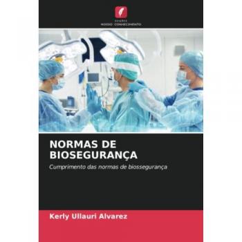 Ullauri Alvarez, Kerly: NORMAS DE BIOSEGURANÇA
