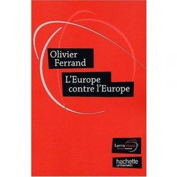 L'Europe contre l'Europe : Appel à une nouvelle génération européenne