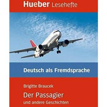 Braucek, Brigitte: Der Passagier und andere Geschichten