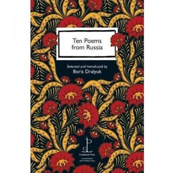 Boris Dralyuk Ten Poems from Russia (Paperback)