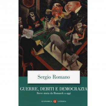 Guerre, debiti e democrazia. Breve storia da Bismarck a oggi