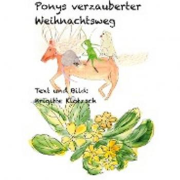 Ponys verzauberter Weihnachtsweg