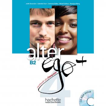 Alter Ego +: Livre de l'eleve + CD-ROM B2