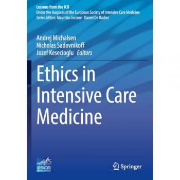 Ethics in Intensive Care Medicine