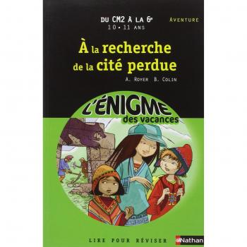 A la recherche de la cité perdue : Du CM2 à la 6e