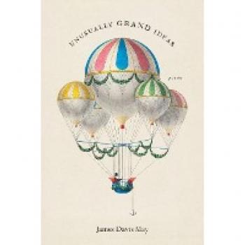 Unusually Grand Ideas Poems by May James Davis Other Book