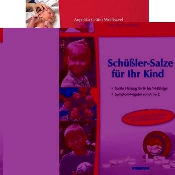 Schüßler-Salze für Ihr Kind – Sanfte Heilung für 0