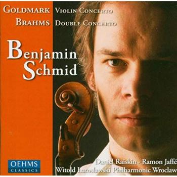 Goldmark – Benjamin Schmidt – Violin Concerto