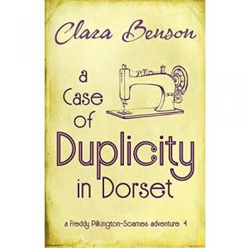 A Case of Duplicity in Dorset (A Freddy Pilkington-Soames Adventure, Band 4)