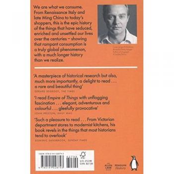 Empire of Things: How We Became a World of Consumers, from the Fifteenth Century