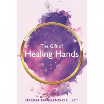 The Gift of Healing Hands: A Guide