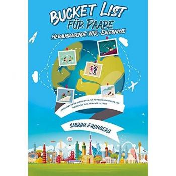 Sabrina Frohberg: Bucket List für Paare