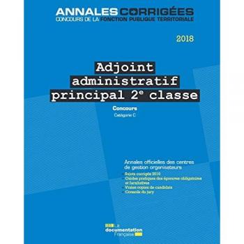 Adjoint administratif principal de 2e classe : Concours externe, interne et 3e concours, catégorie C