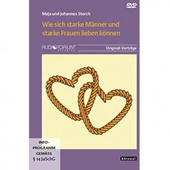 Wie sich starke Männer und starke Frauen lieben können
