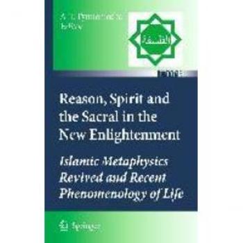 Reason Spirit and the Sacral in the New Enlightenment