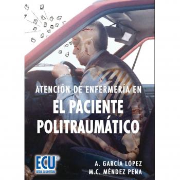 Atención de enfermería en el paciente politraumático