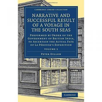 Dillon, Peter: Narrative and Successful Result of a Voyage in the South Seas
