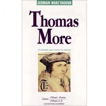 Thomas More. Un homme pour toutes les saisons