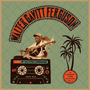 King Of Calypso Limonense The Legendary Tape Recording