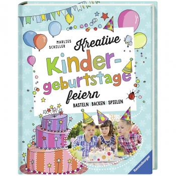 Kreative Kindergeburtstage feiern: Basteln, Backen, Spielen