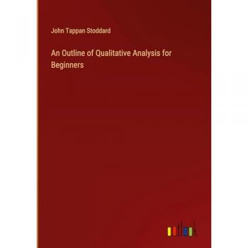 Stoddard, John Tappan: An Outline of Qualitative Analysis for Beginners