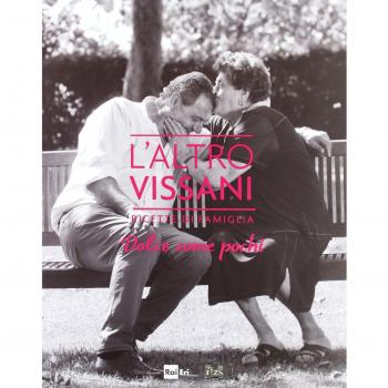 L'altro Vissani. Ricette di famiglia. Dolce come pochi