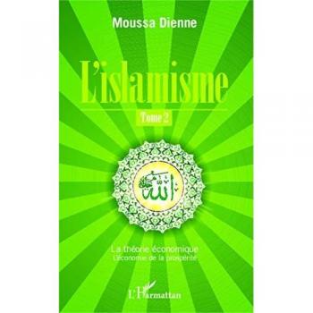 L'islamisme (Tome 2): La théorie économique