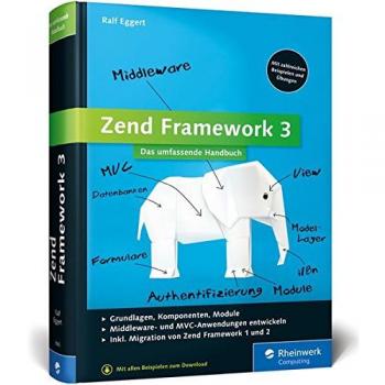 Ralf Eggert Zend Framework 3: Webanwendungen Mit Dem Php-Framework