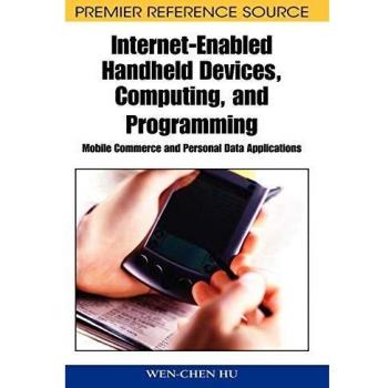 Internet-Enabled Handheld Devices, Computing, and Programming: Mobile Commerce and Personal Data Applications