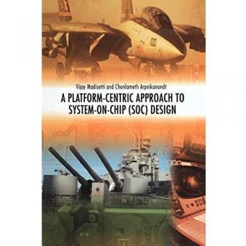 A Platform-Centric Approach to System-on-Chip