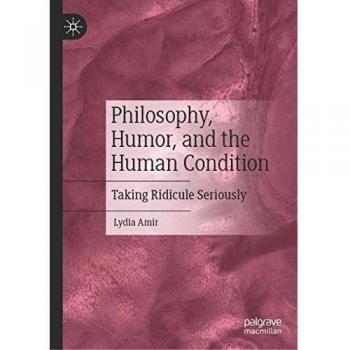 Philosophy Humor and the Human Condition