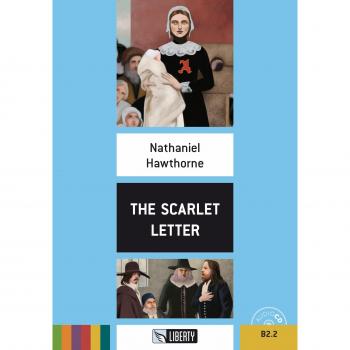 The scarlet letter. Level B2.2. Con File audio per il download
