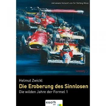 Die wilden Zeiten der Formel 1
