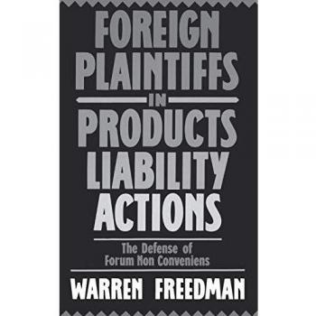 Foreign Plaintiffs in Products Liability Actions