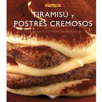 Tiramisu y otros postres cremosos (Tapa dura).