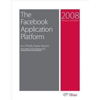 Vitalsource Technologies, Inc. Facebook Application Platform: An O'reilly Radar Report