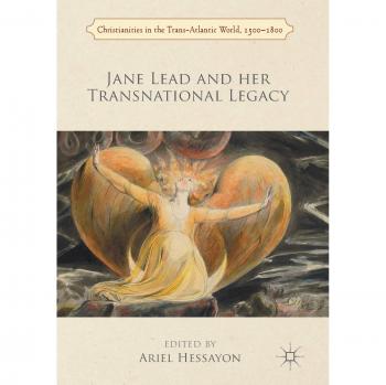Jane Lead and her Transnational Legacy