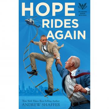 Andrew Shaffer Hope Rides Again: An Obama Biden Mystery (Obama Biden Mysteries, Band 2)