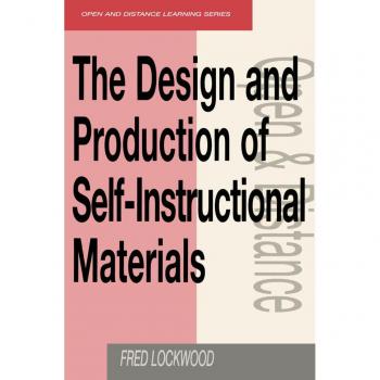 The Design and Production of Self-instructional Materials