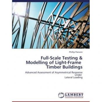 Full-Scale Testing & Modelling of Light-Frame Timber Buildings