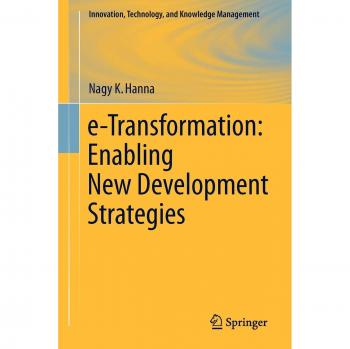 E-Transformation: Enabling New Development Strategies
