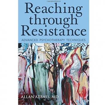 Reaching Through Resistance: Advanced Psychotherapy Techniques