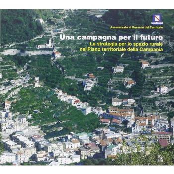Una campagna per il futuro. La strategia per lo spazio rurale nel piano territoriale della Campania