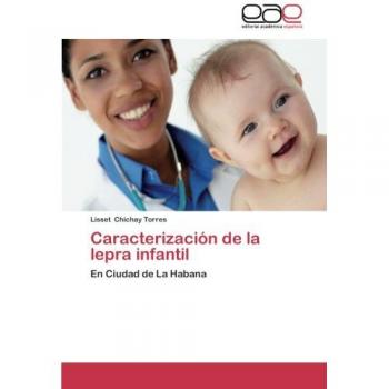 Chichay Torres, Lisset: Caracterización de la lepra infantil