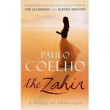 Paulo Coelho The Zahir. A Novel Of Obsession (Avon Books)