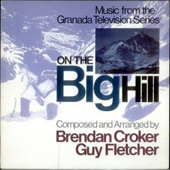 Brendan Croker On The Big Hill Collectible Vinyl Record