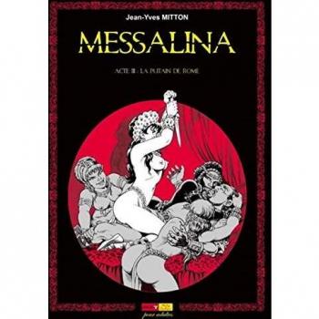 Messalina Acte 03 La putain de Rome