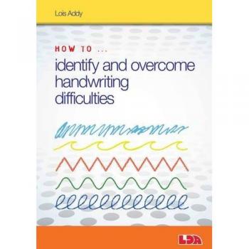 How to Identify and Overcome Handwriting Difficulties